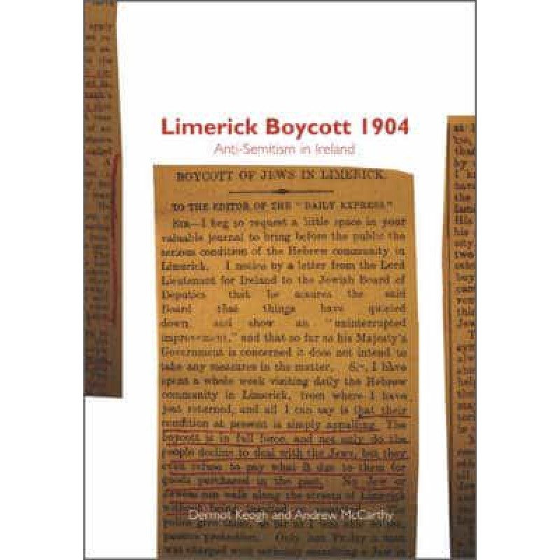 Limerick Boycott 1904: Anti-Semitism in Ireland