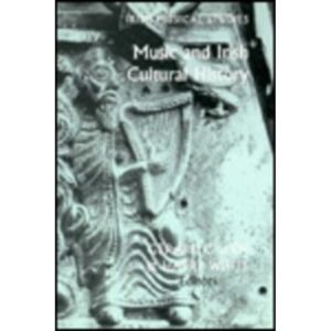 Music and Irish Cultural History