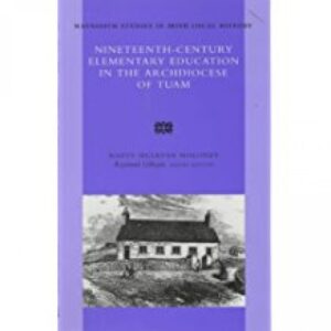 Nineteenth Century Elementary Education in the Archdiocese of Tuam