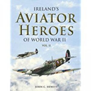Ireland's Aviator Heroes of World War II