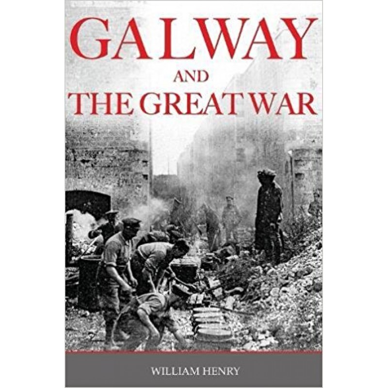 Galway and the Great War