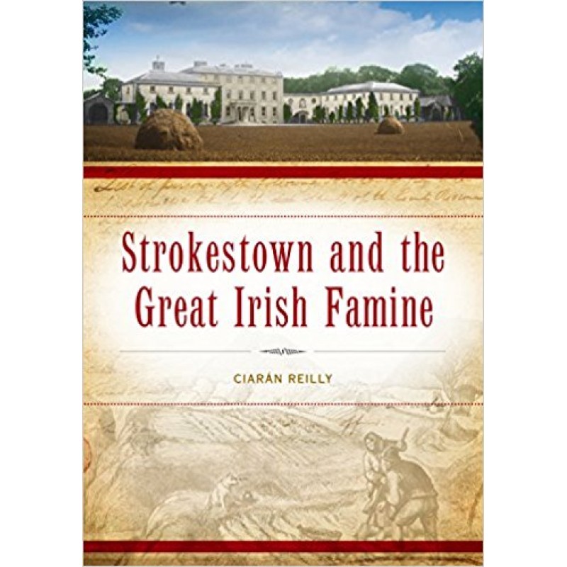 Strokestown and the Great Irish Famine