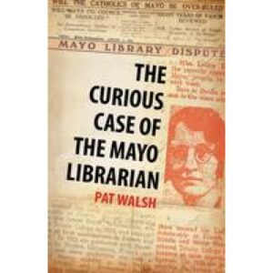 The Curious Case of the Mayo Librarian