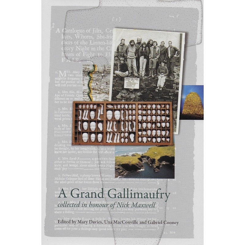 A Grand Gallimaufry - Collected in honour of Nick Maxwell