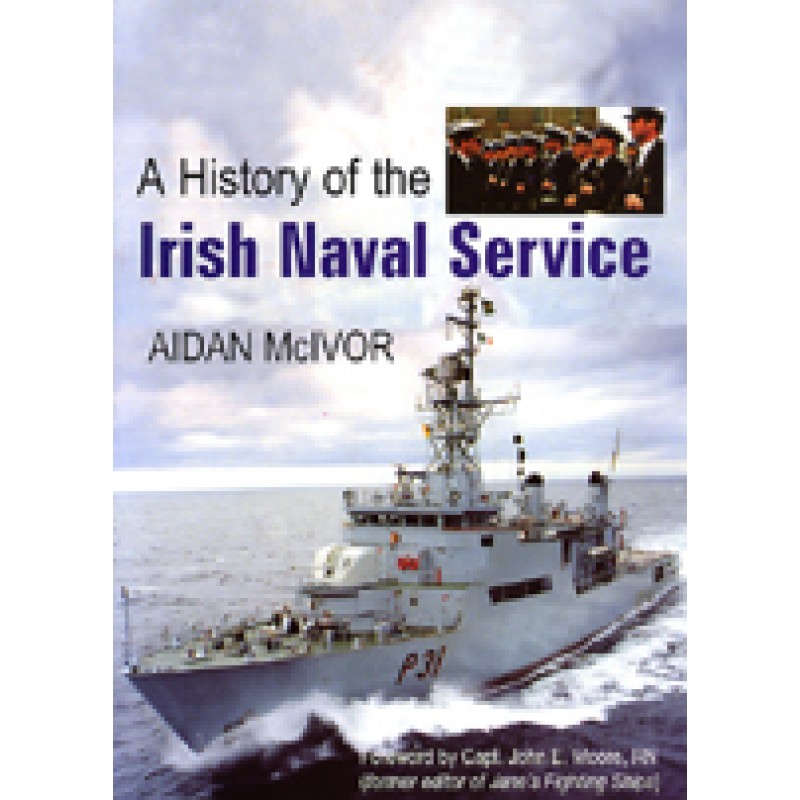 A History of the Irish Naval Service