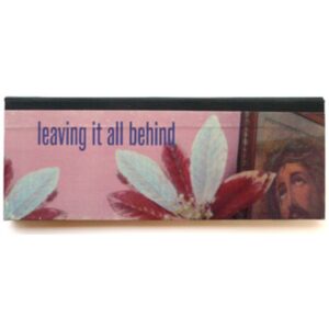 Leaving it all behind