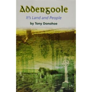 Addergoole; Its Land and People