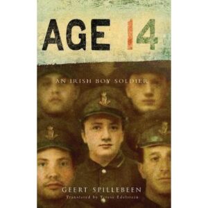Age 14: An Irish Boy Soldier