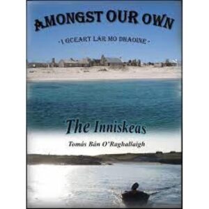 Amongst Our Own - The Inniskeas
