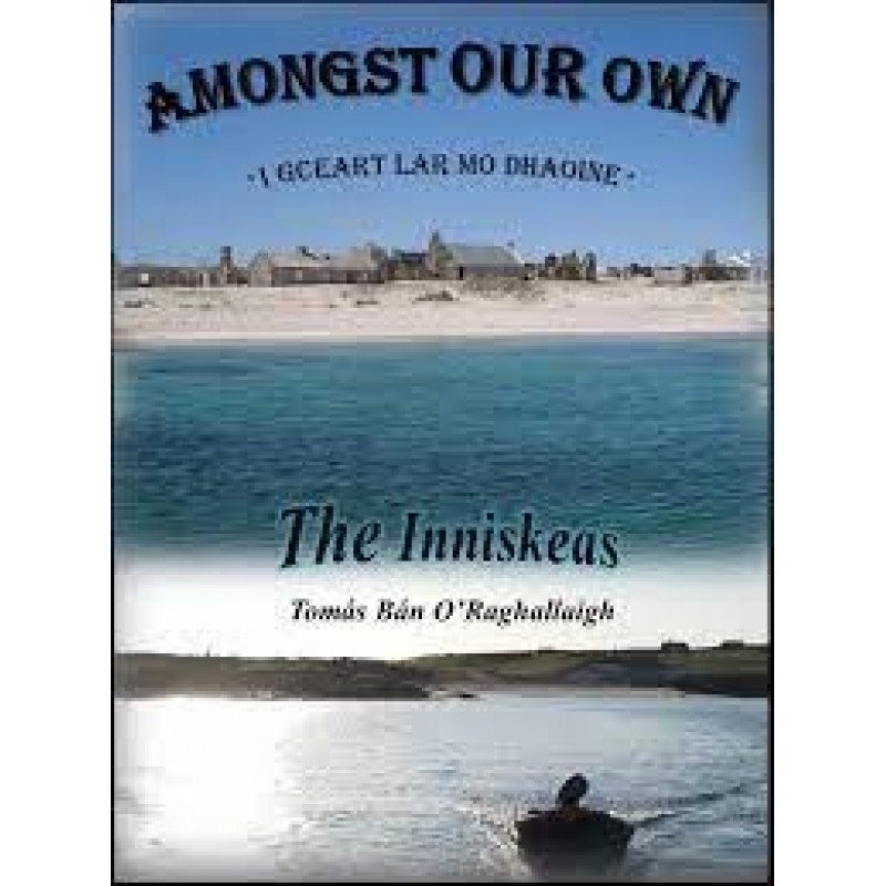 Amongst Our Own - The Inniskeas