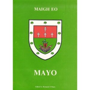 Mayo: Aspects of its Heritage