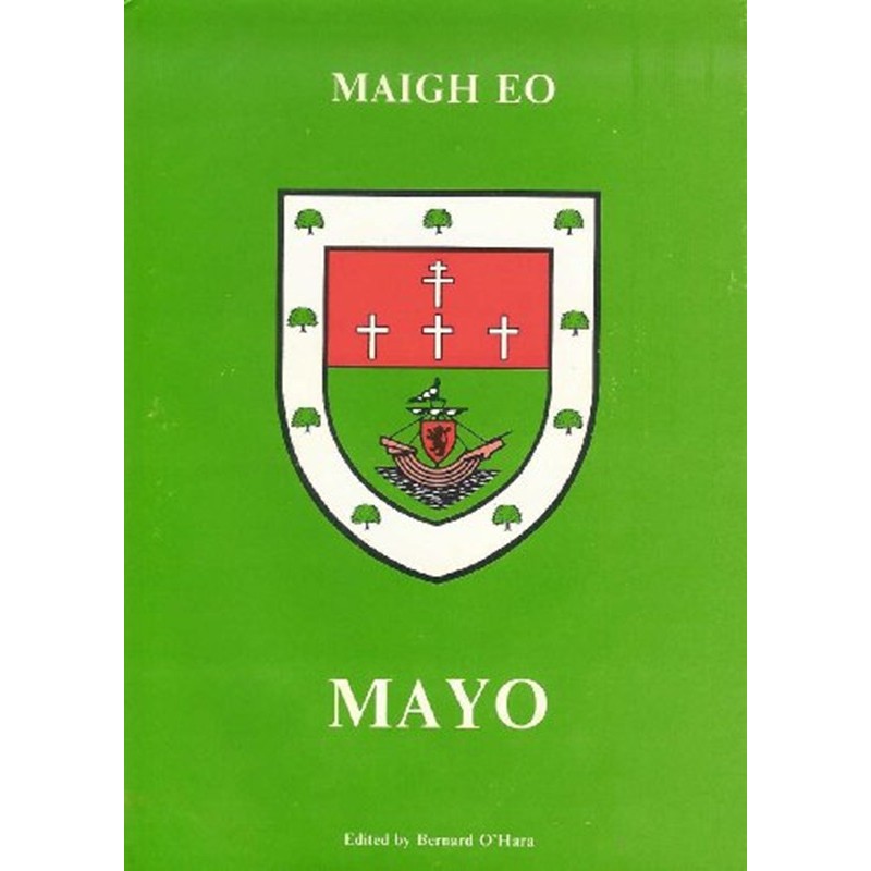 Mayo: Aspects of its Heritage