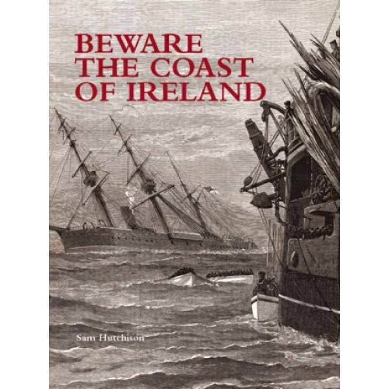 Beware The Coast of Ireland