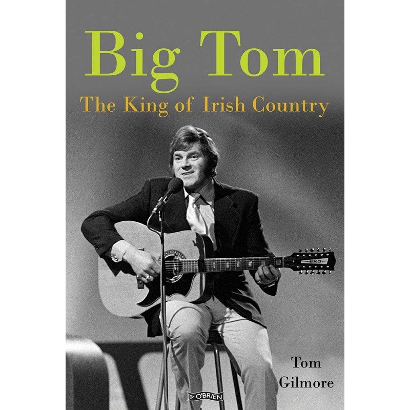 Big Tom - The King of Irish Country