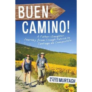 Buen Camino! Father-Daughter Journey from Croagh Patrick to Santiago de Compostela