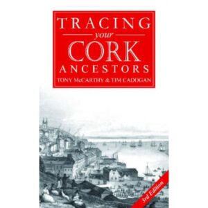 Tracing Your Cork Ancestors