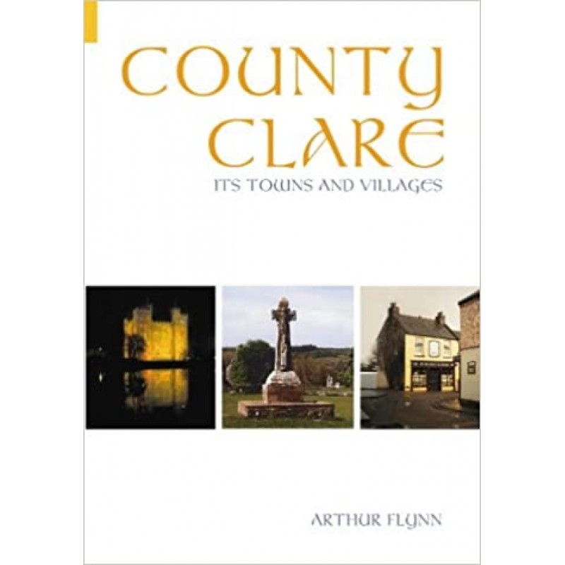 County Clare: Its Towns and Villages