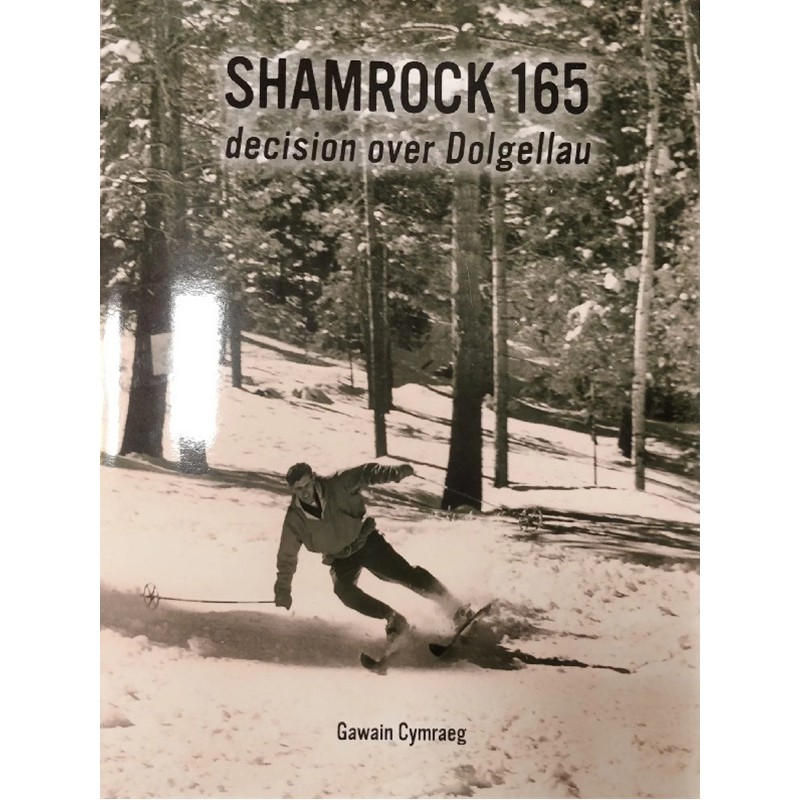 Shamrock 165 - Decision over Dolgellau