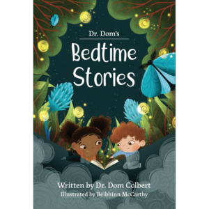 Dr. Dom's Bedtime Stories
