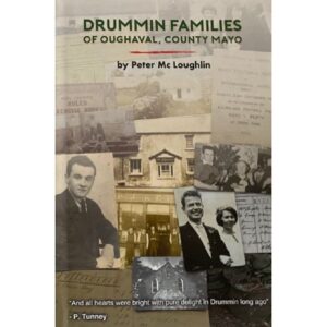 Drummin Families of Oughaval, County Mayo