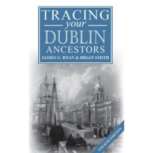 Tracing Your Dublin Ancestors