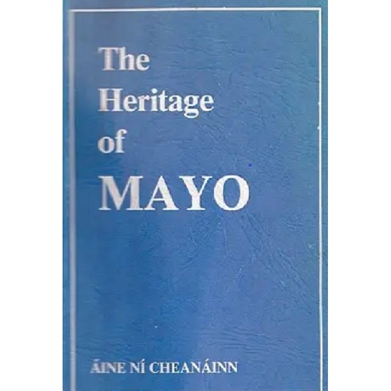 The Heritage of Mayo