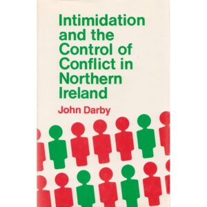 Intimidation and the Control of Conflict in Northern Ireland