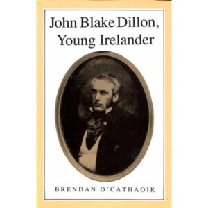 John Blake Dillon, Young Irelander