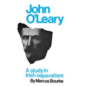 John O'Leary, A Study in Separatism.