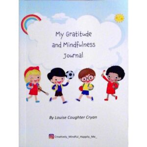 My Gratitude and Mindfulness Journal