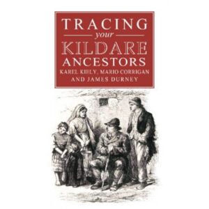 Tracing Your Kildare Ancestors