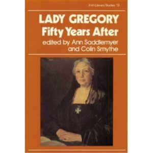 Lady Gregory: Fifty Years After