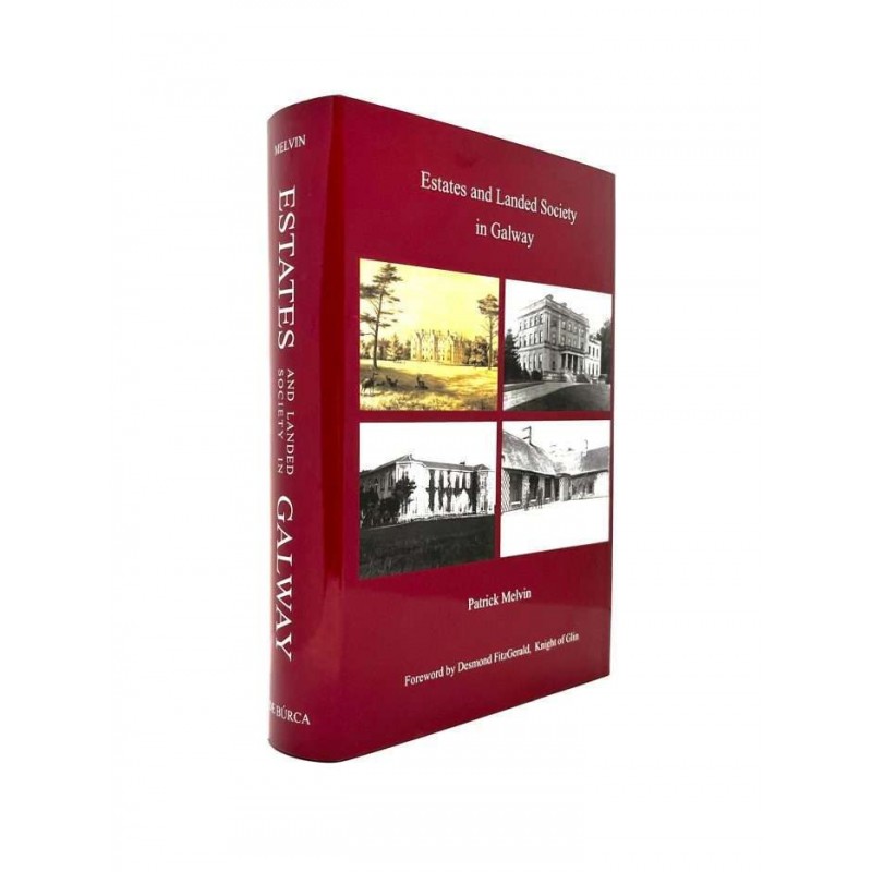 Estates and Landed Society in Galway