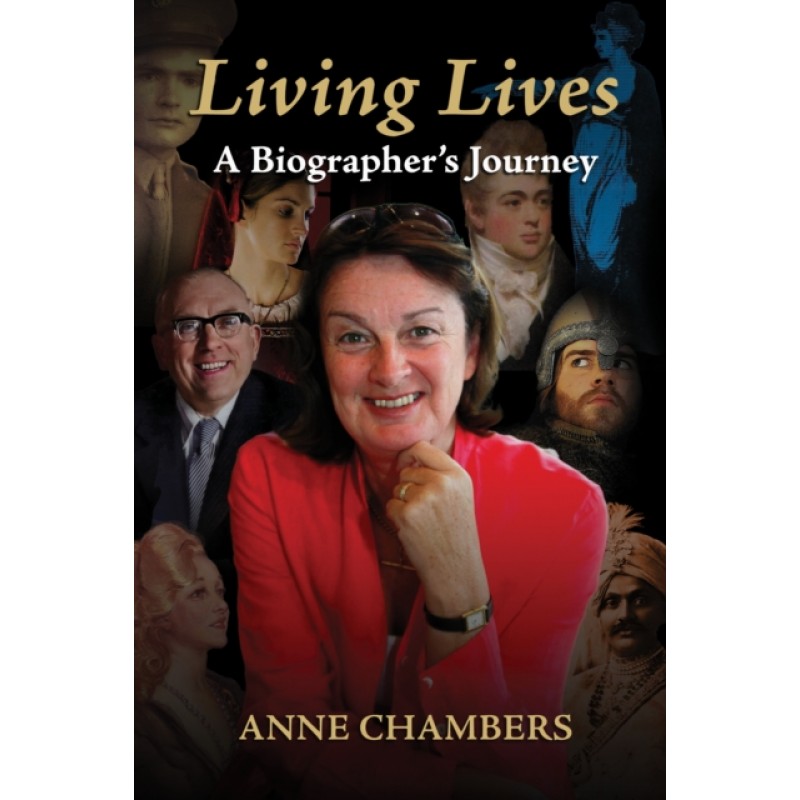 Living Lives: A Biographer's Journey