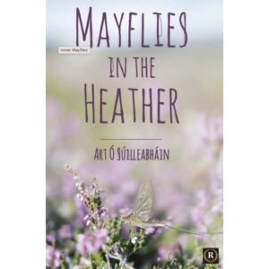 Mayflies in the Heather