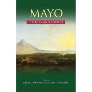 Mayo History and Society ( Hardback)