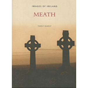 Meath: Images of Ireland