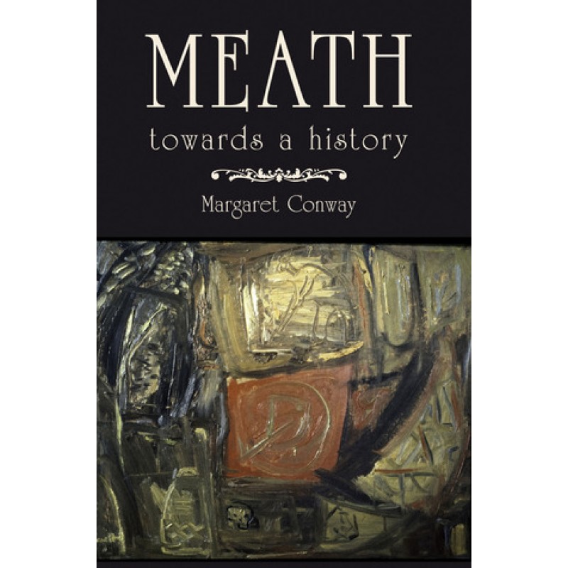 Meath towards a History