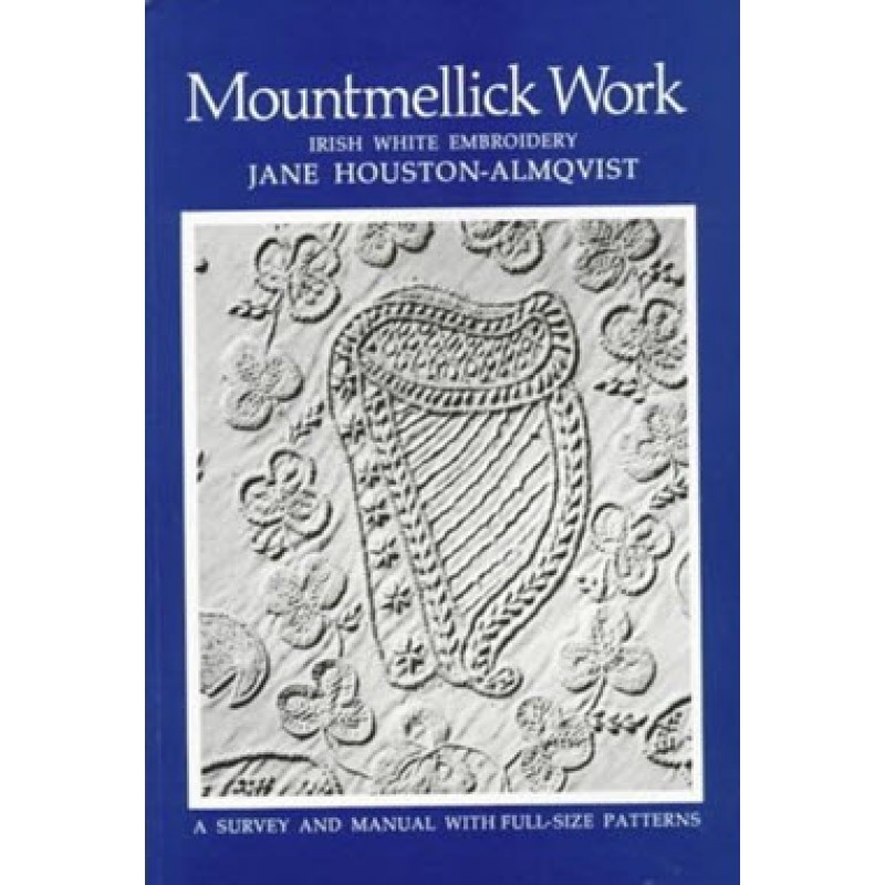 Mountmellick Work: Irish White Embroidery