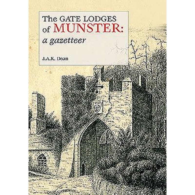 The Gate Lodges of Munster : A Gazetteer