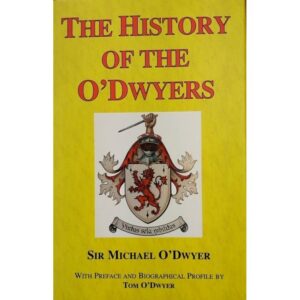 The History of the O'Dwyers
