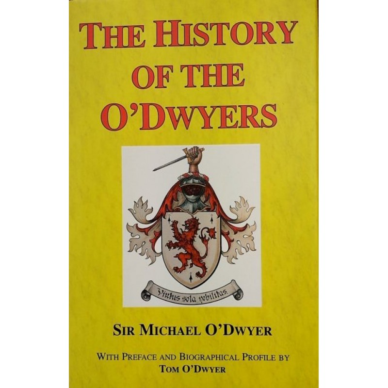 The History of the O'Dwyers