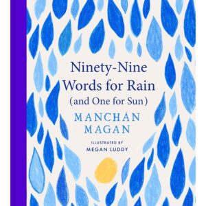 Ninety-Nine Words for Rain (and One for Sun)