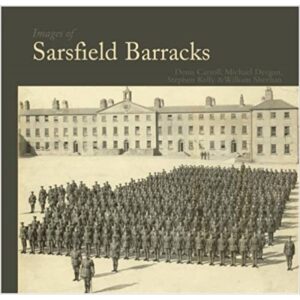 Images of Sarsfield Barracks
