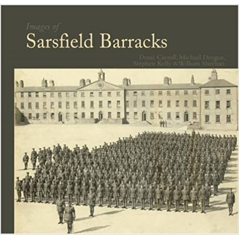Images of Sarsfield Barracks