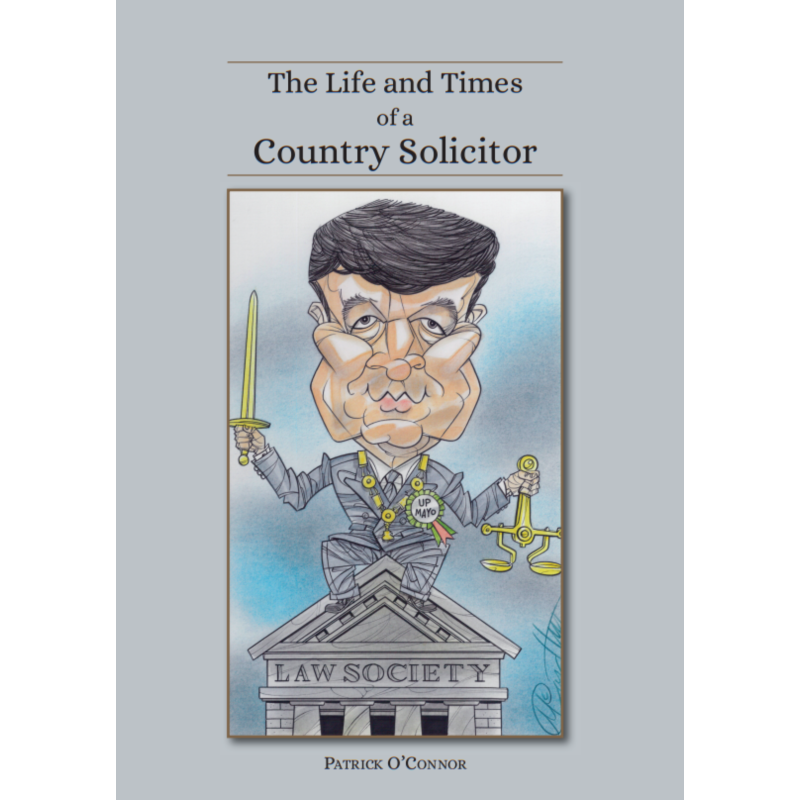 The Life and Times of a Country Solicitor - Paperback