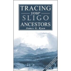 Tracing Your Sligo Ancestors