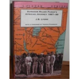Surgeon Major Parke's African Journey 1887-89