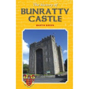 The History of Bunratty Castle