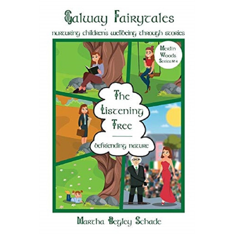 The Listening Tree: Befriending Nature (4 Merlin Woods Series)